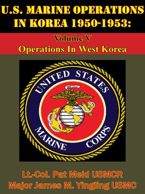 cover image of U.S. Marine Operations In Korea 1950-1953, Volume 5